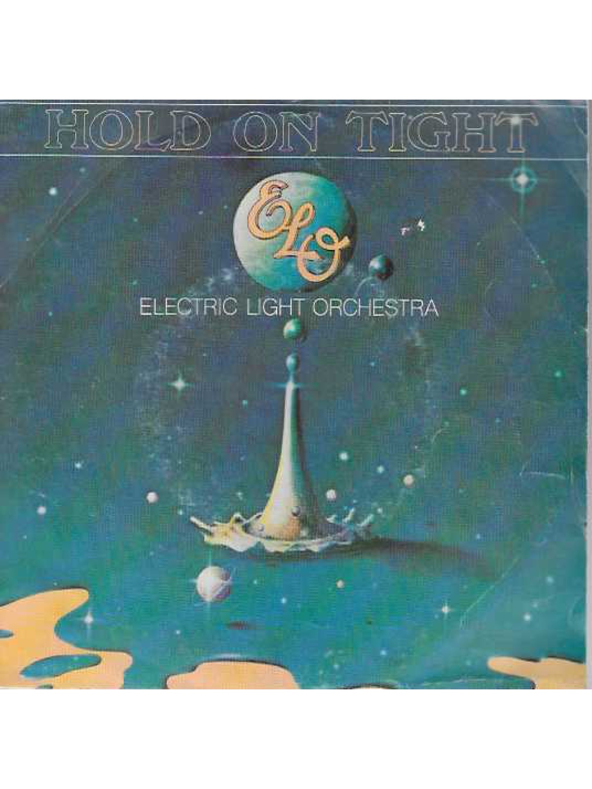 SINGLE / Electric Light Orchestra – Hold On Tight