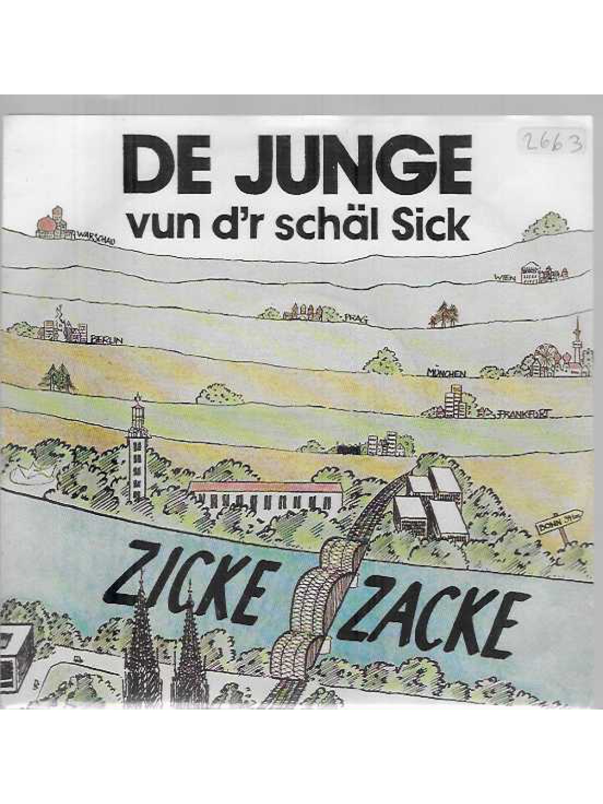 SINGLE / De Junge Vun D'r Schäl Sick – Zicke Zacke