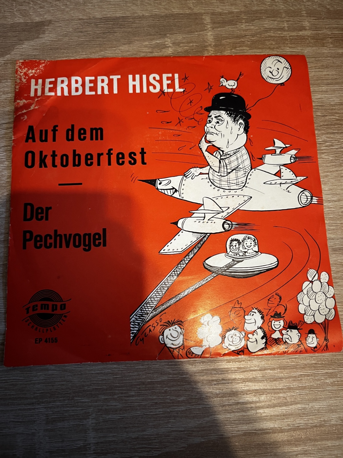 SINGLE / Herbert Hisel – Auf Dem Oktoberfest / Der Pechvogel