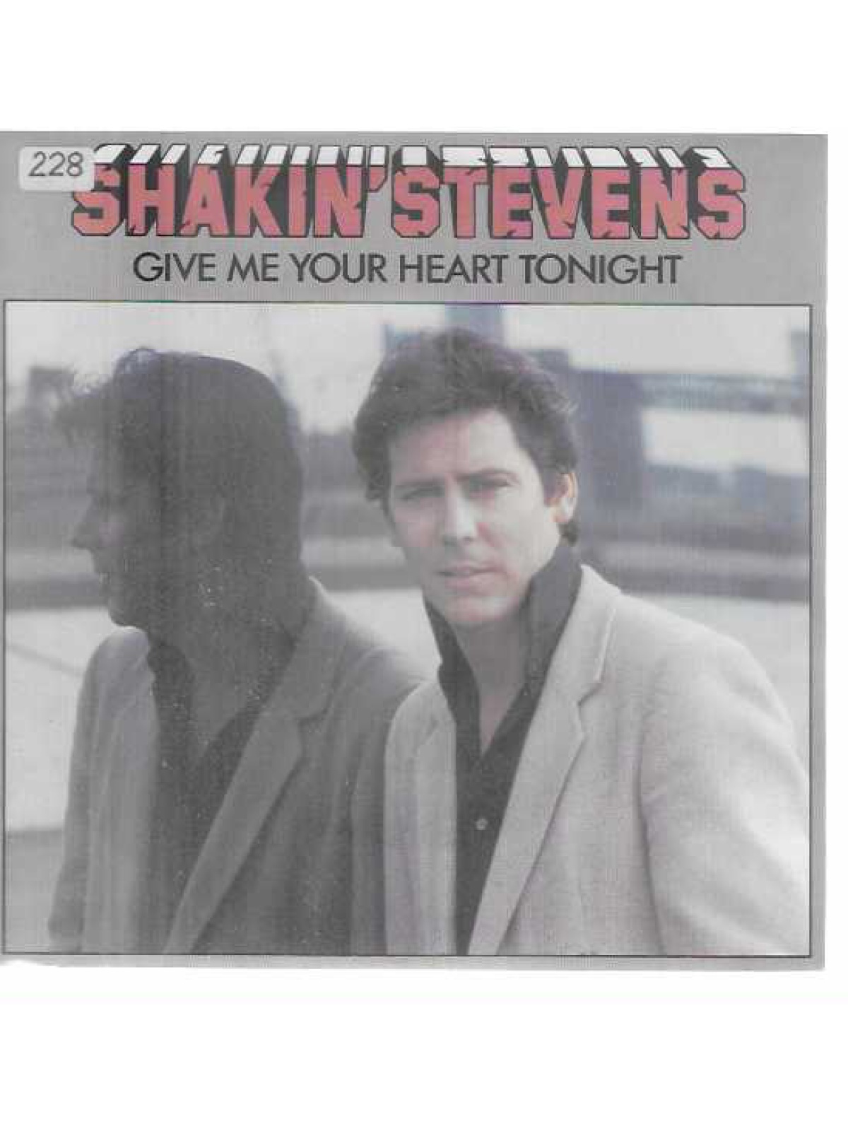 SINGLE / Shakin' Stevens – Give Me Your Heart Tonight