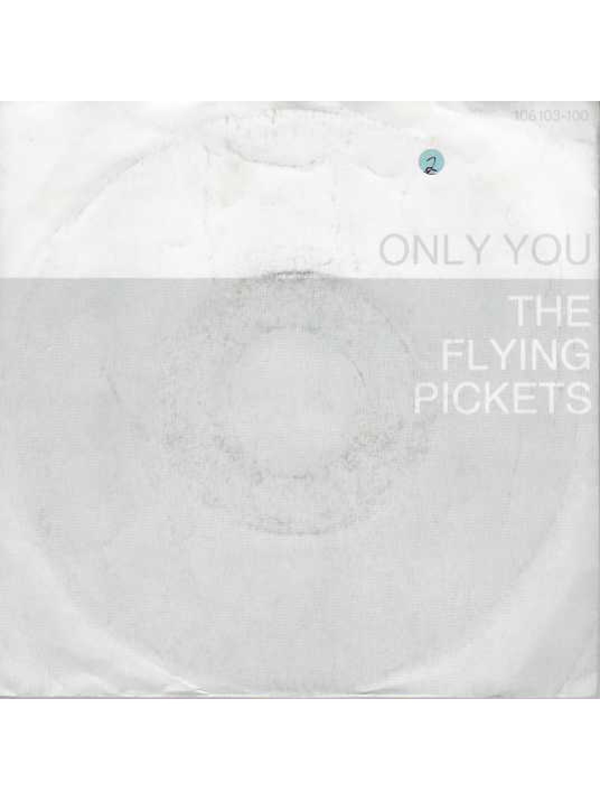 SINGLE / The Flying Pickets – Only You