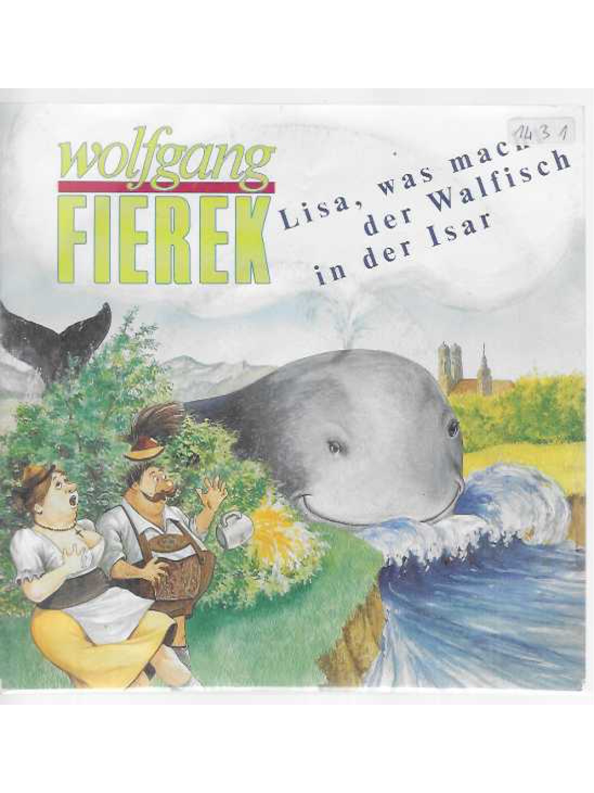 SINGLE / Wolfgang Fierek – Lisa, Was Macht Der Walfisch In Der Isar