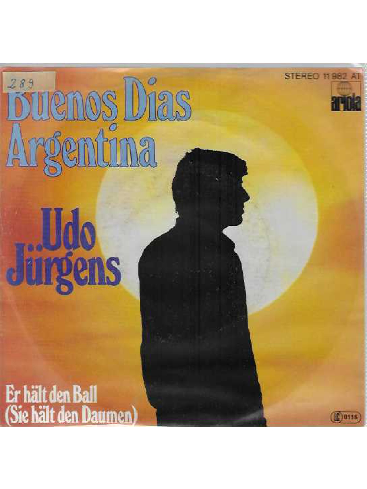 SINGLE / Udo Jürgens – Buenos Dias Argentina / Er Hält Den Ball (Sie Hält Den Daumen)