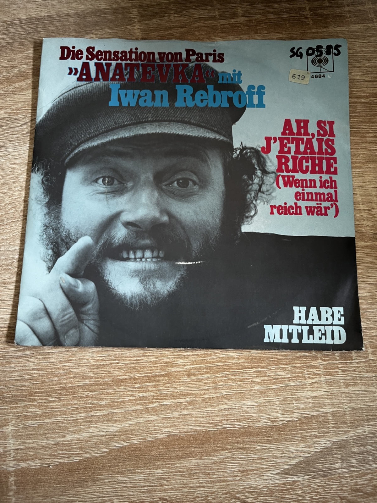 SINGLE / Iwan Rebroff – Ah, Si J'Etais Riche (Wenn Ich Einmal Reich Wär')