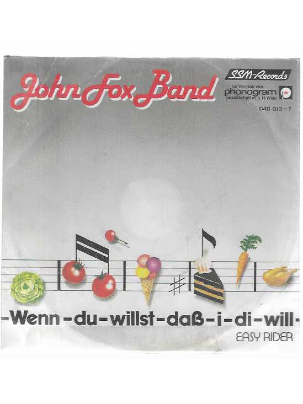 SINGLE / John Fox Band – Wenn Du Willst, Daß I Di Will