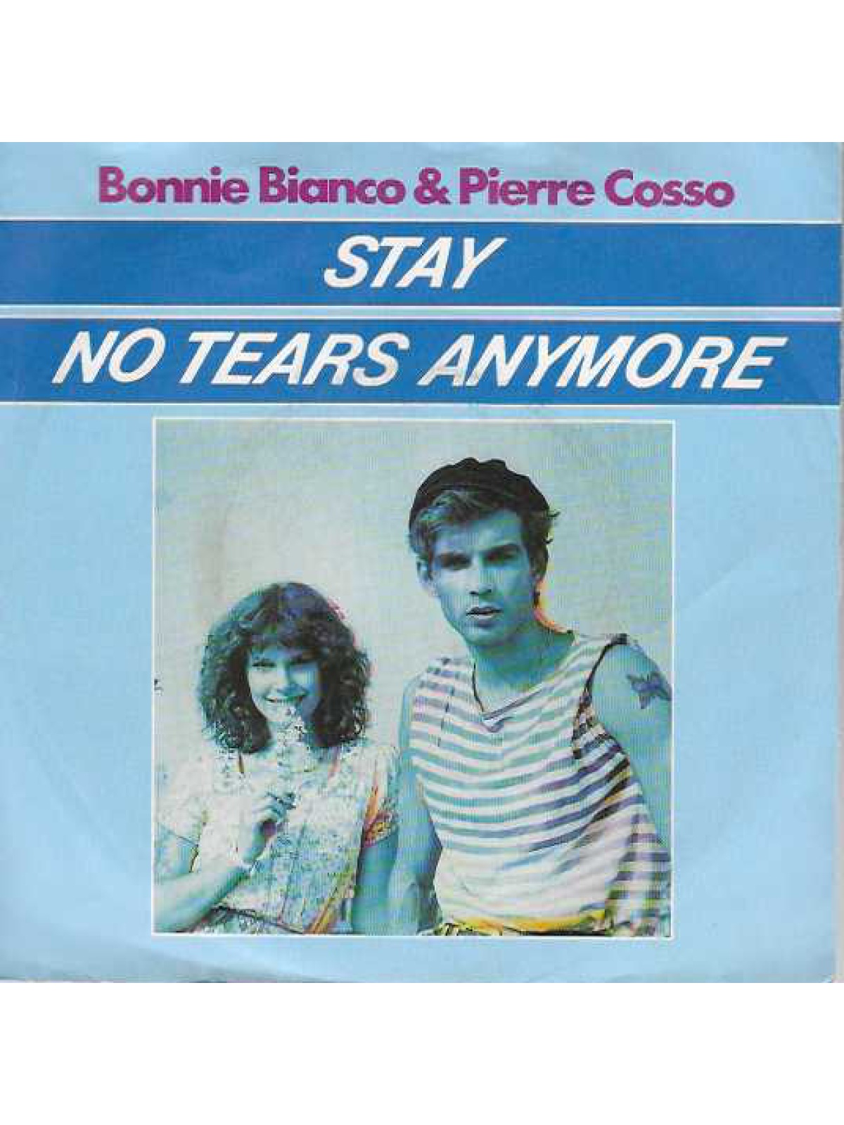 SINGLE / Bonnie Bianco & Pierre Cosso – Stay / No Tears Anymore