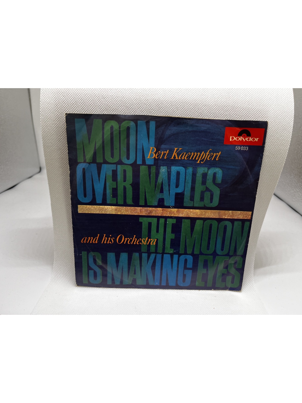 SINGLE / Bert Kaempfert And His Orchestra – Moon Over Naples / The Moon Is Making Eyes