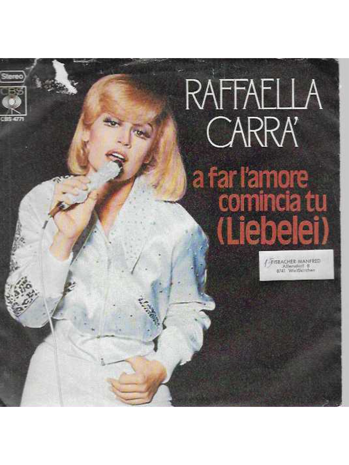 SINGLE / Raffaella Carra – A Far L'Amore Comincia Tu (Liebelei)