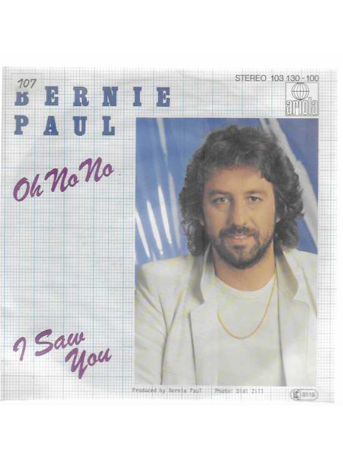 SINGLE / Bernie Paul – Oh No No / I Saw You