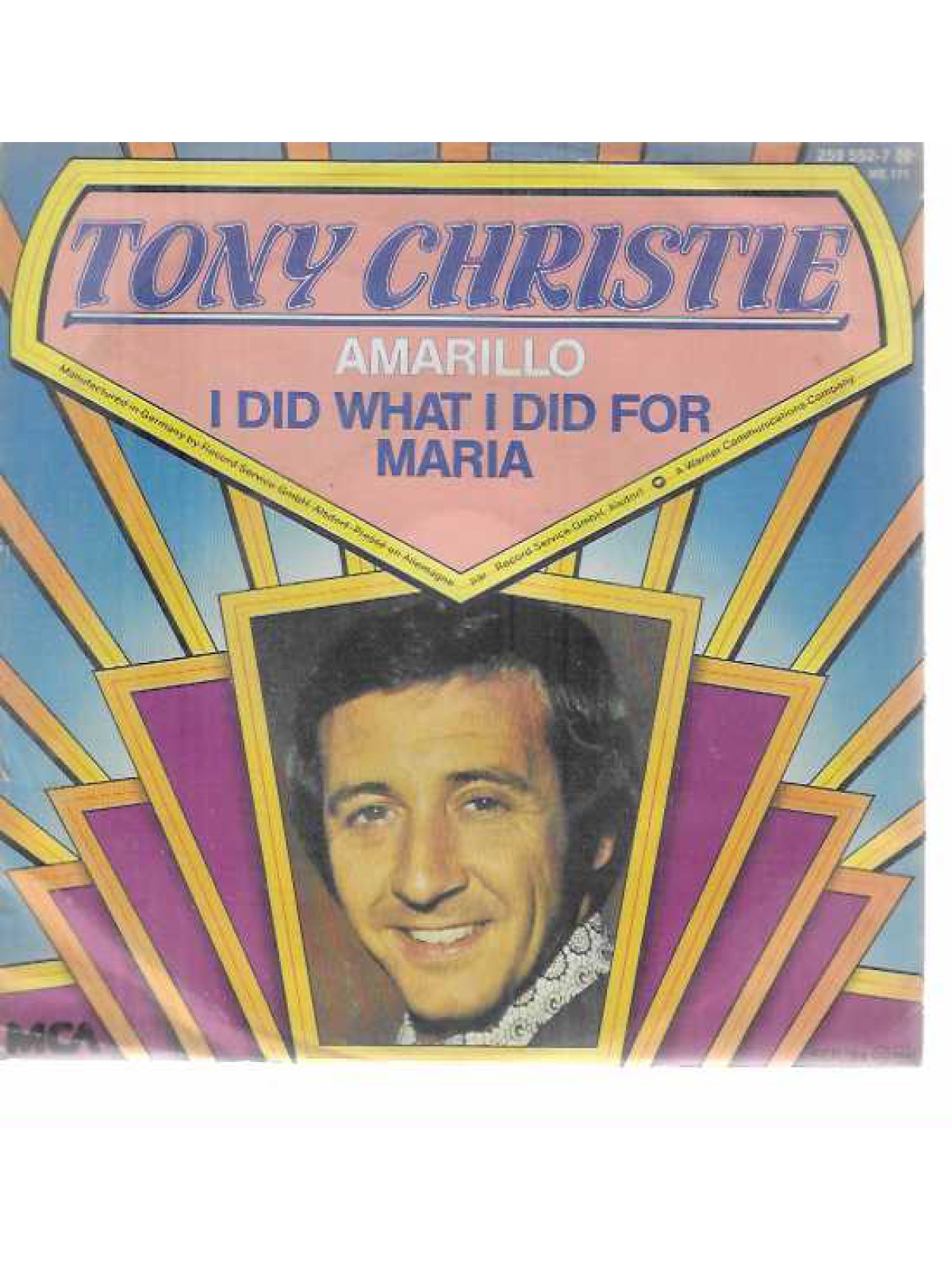 SINGLE / Tony Christie – Amarillo / I Did What I Did For Maria