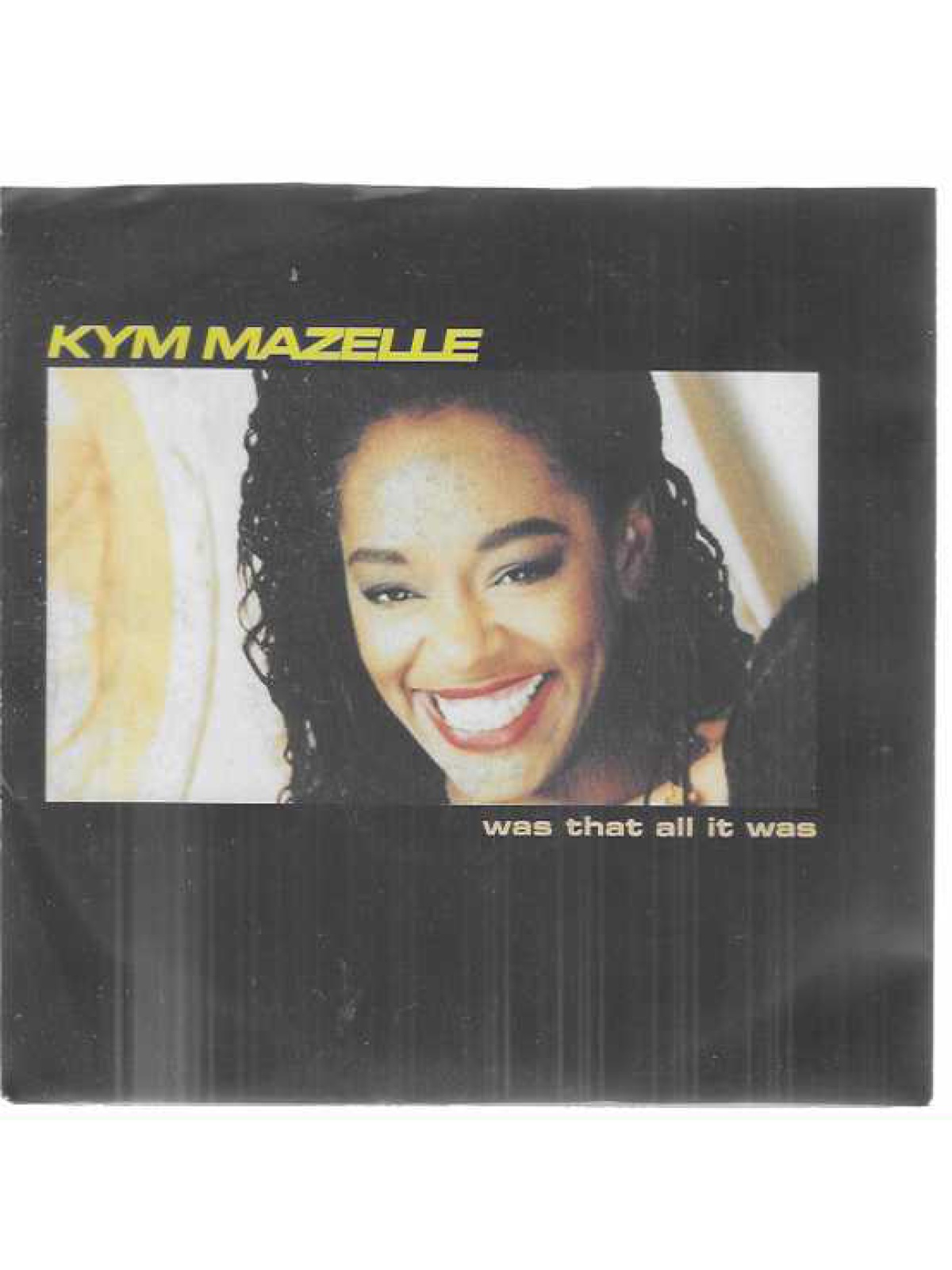 SINGLE / Kym Mazelle – Was That All It Was