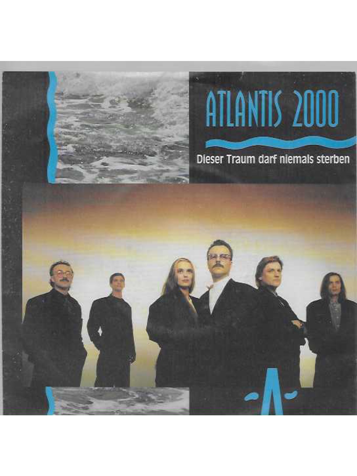 SINGLE / Atlantis 2000 – Dieser Traum Darf Niemals Sterben