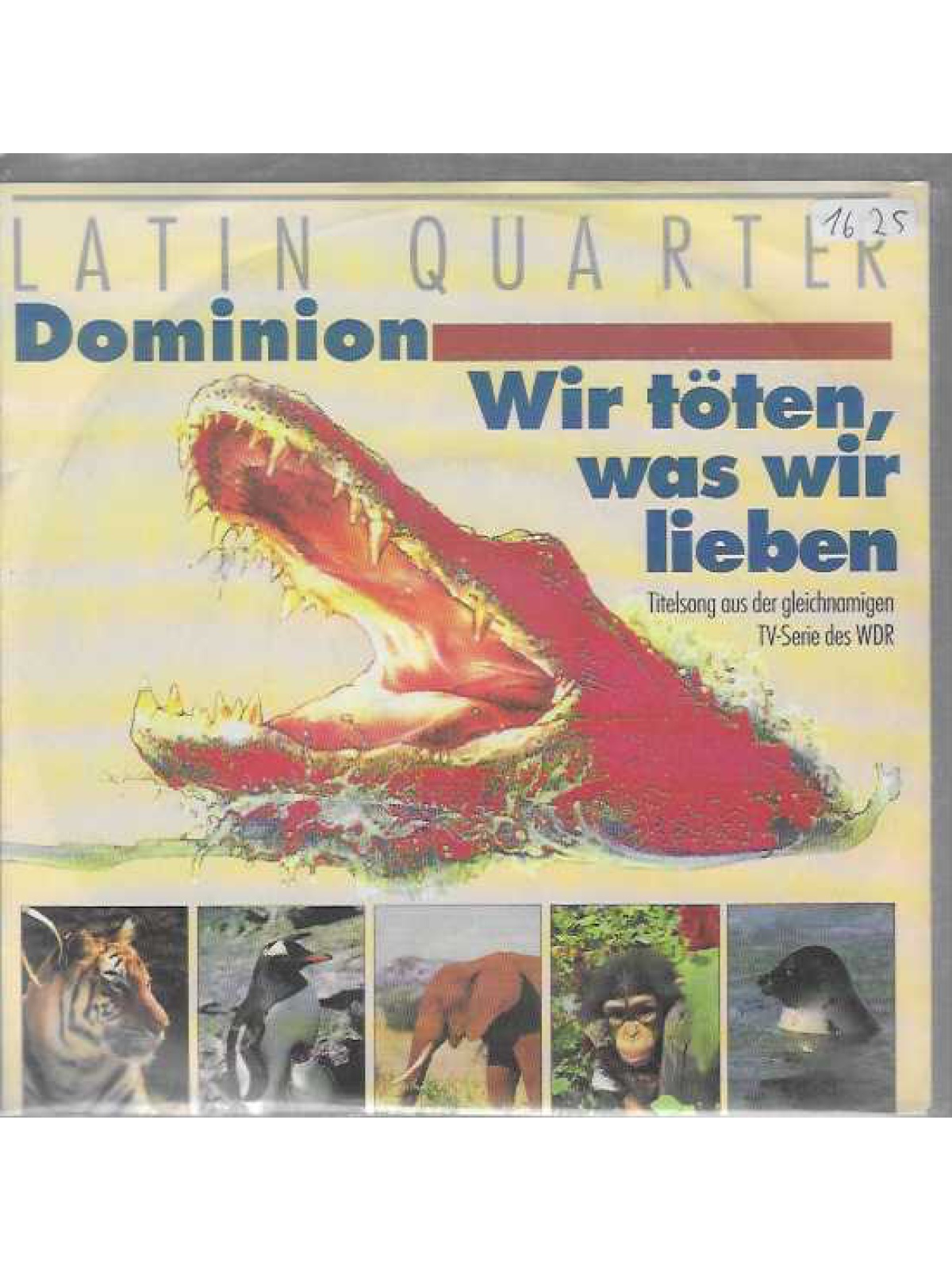 SINGLE / Latin Quarter – Dominion / Wir Töten, Was Wir Lieben