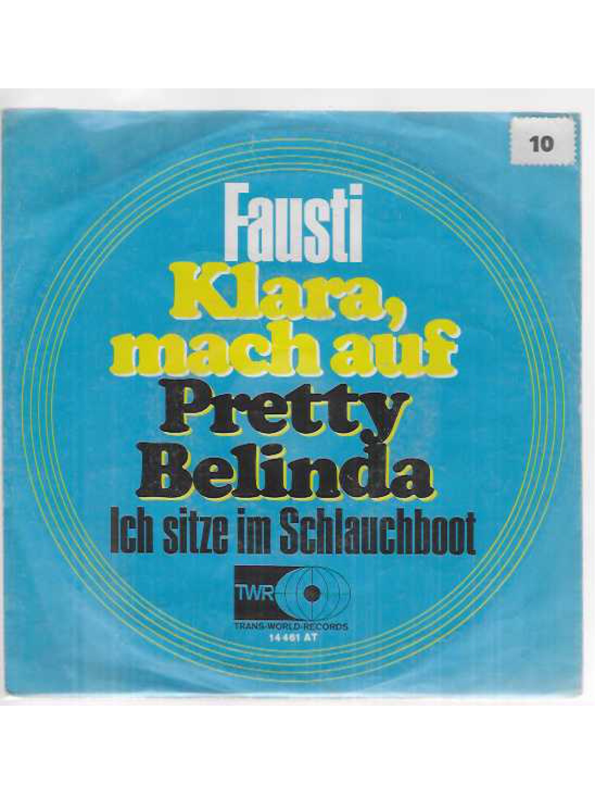 SINGLE / Fausti – Klara, Mach Auf / Pretty Belinda - Ich Sitze Im Schlauchboot