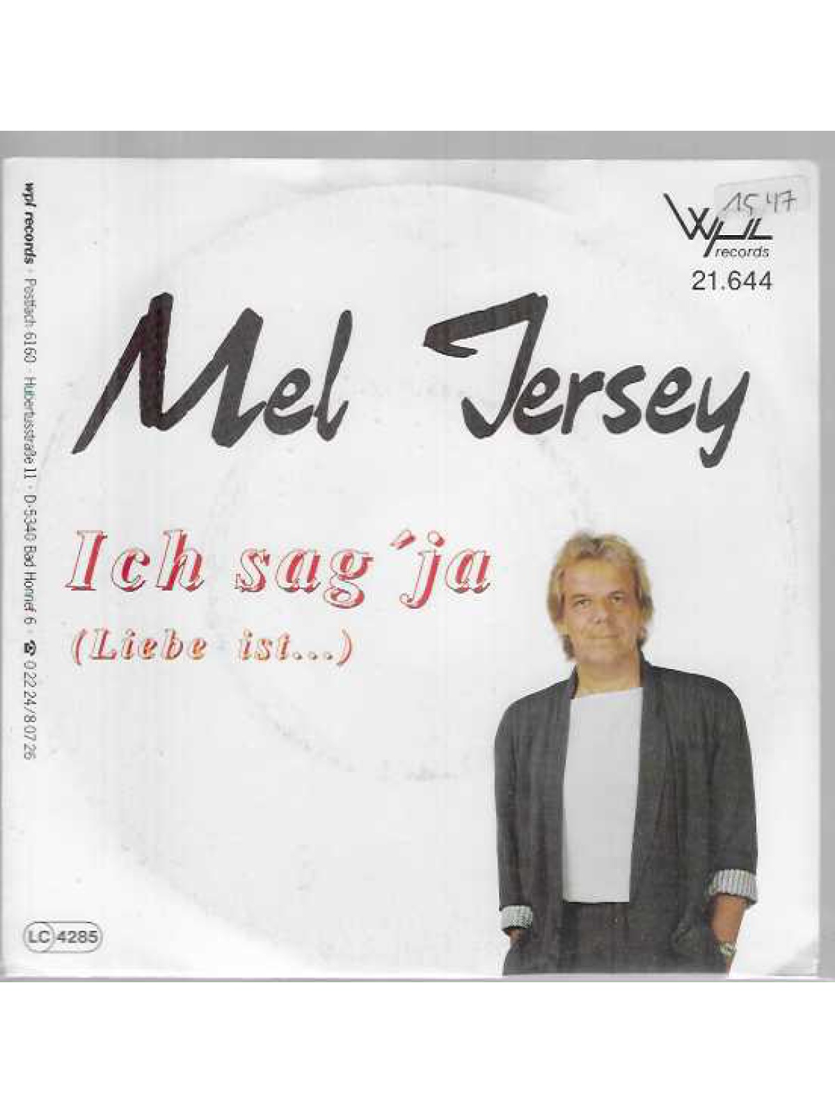 SINGLE / Mel Jersey – Ich Sag' Ja (Liebe Ist...)