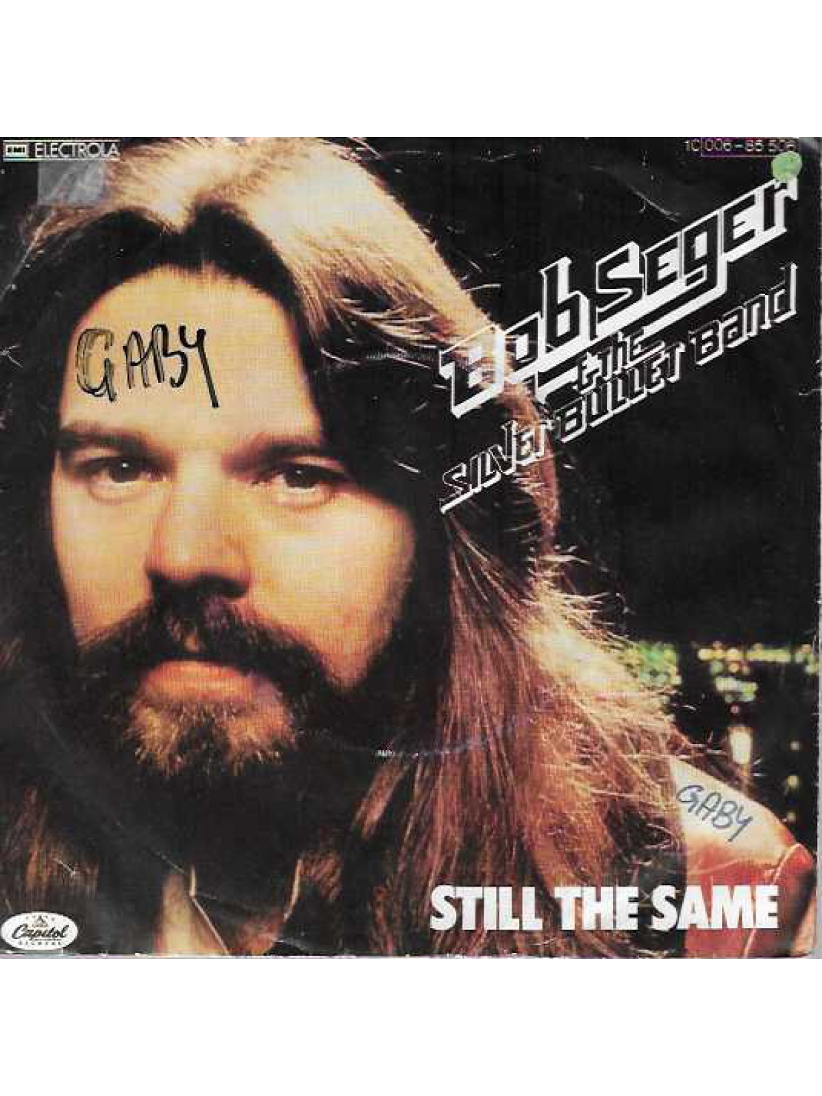 SINGLE / Bob Seger & The Silver Bullet Band – Still The Same