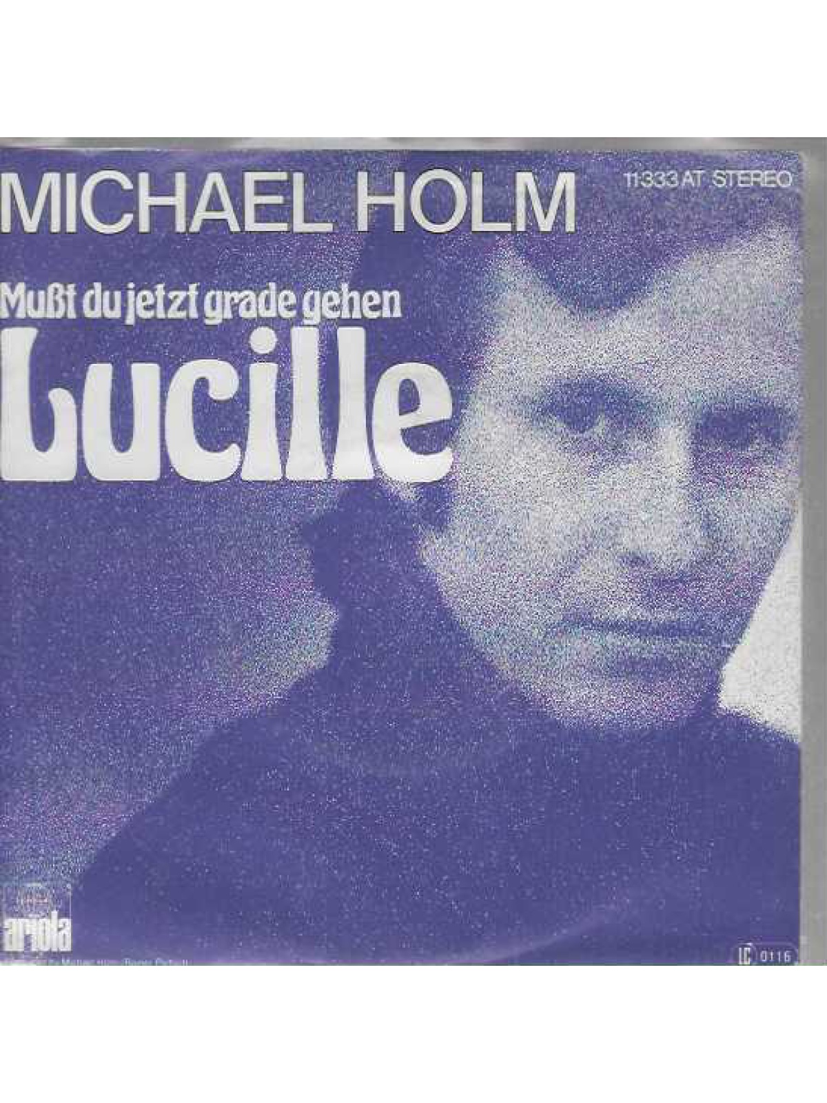 SINGLE / Michael Holm – Mußt Du Jetzt Grade Gehen Lucille