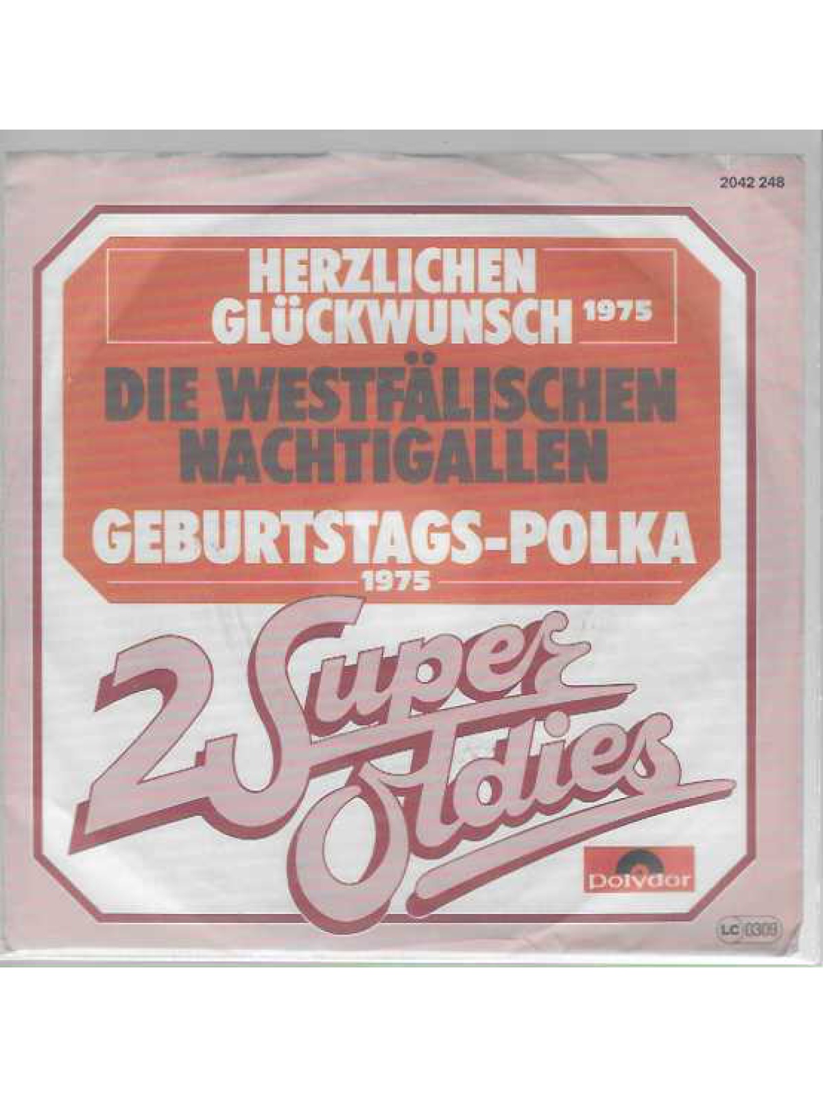 SINGLE / Die Westfälischen Nachtigallen – Herzlichen Glückwunsch / Geburtstags-Polka