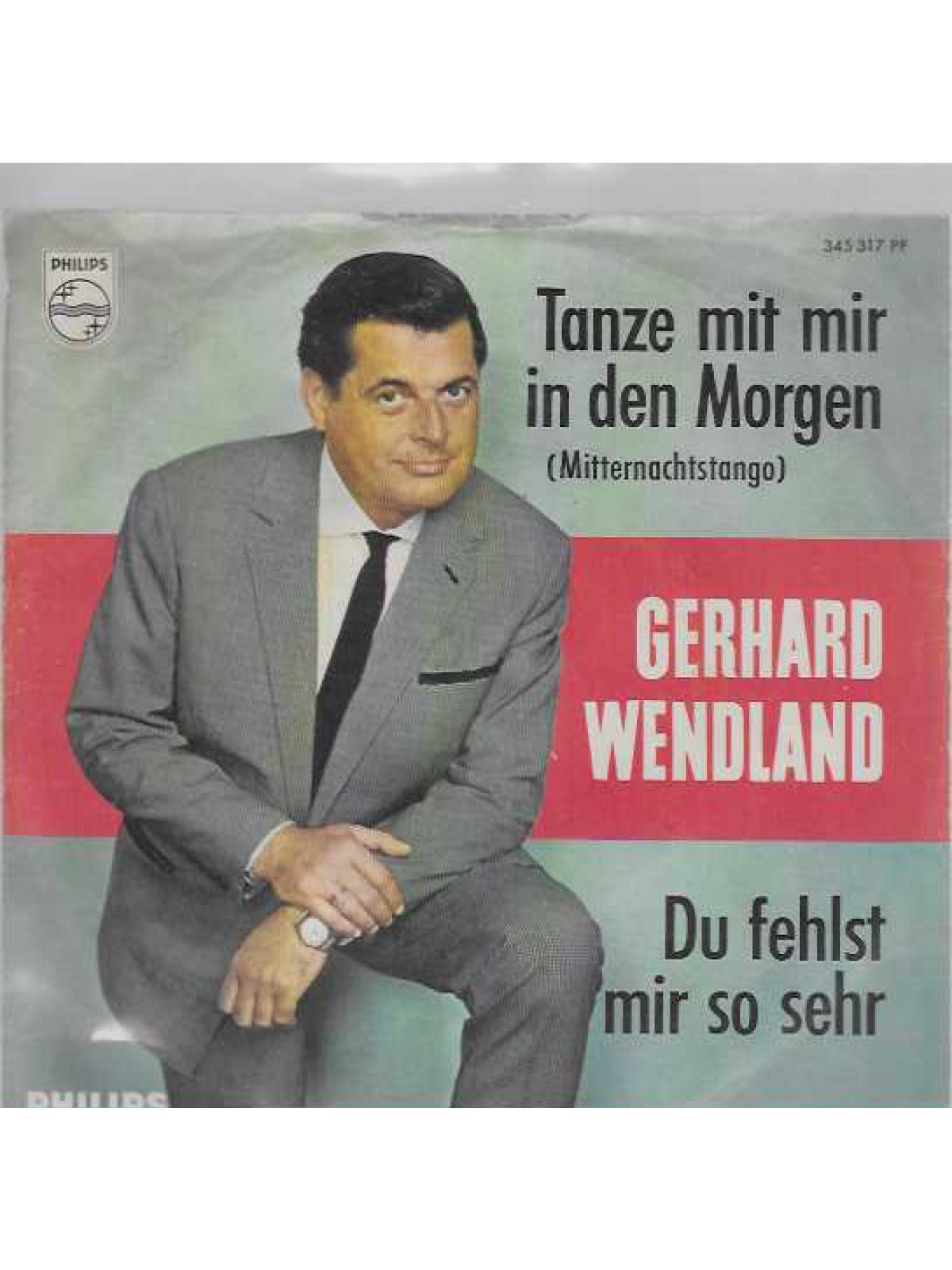 SINGLE / Gerhard Wendland – Tanze Mit Mir In Den Morgen (Mitternachtstango)