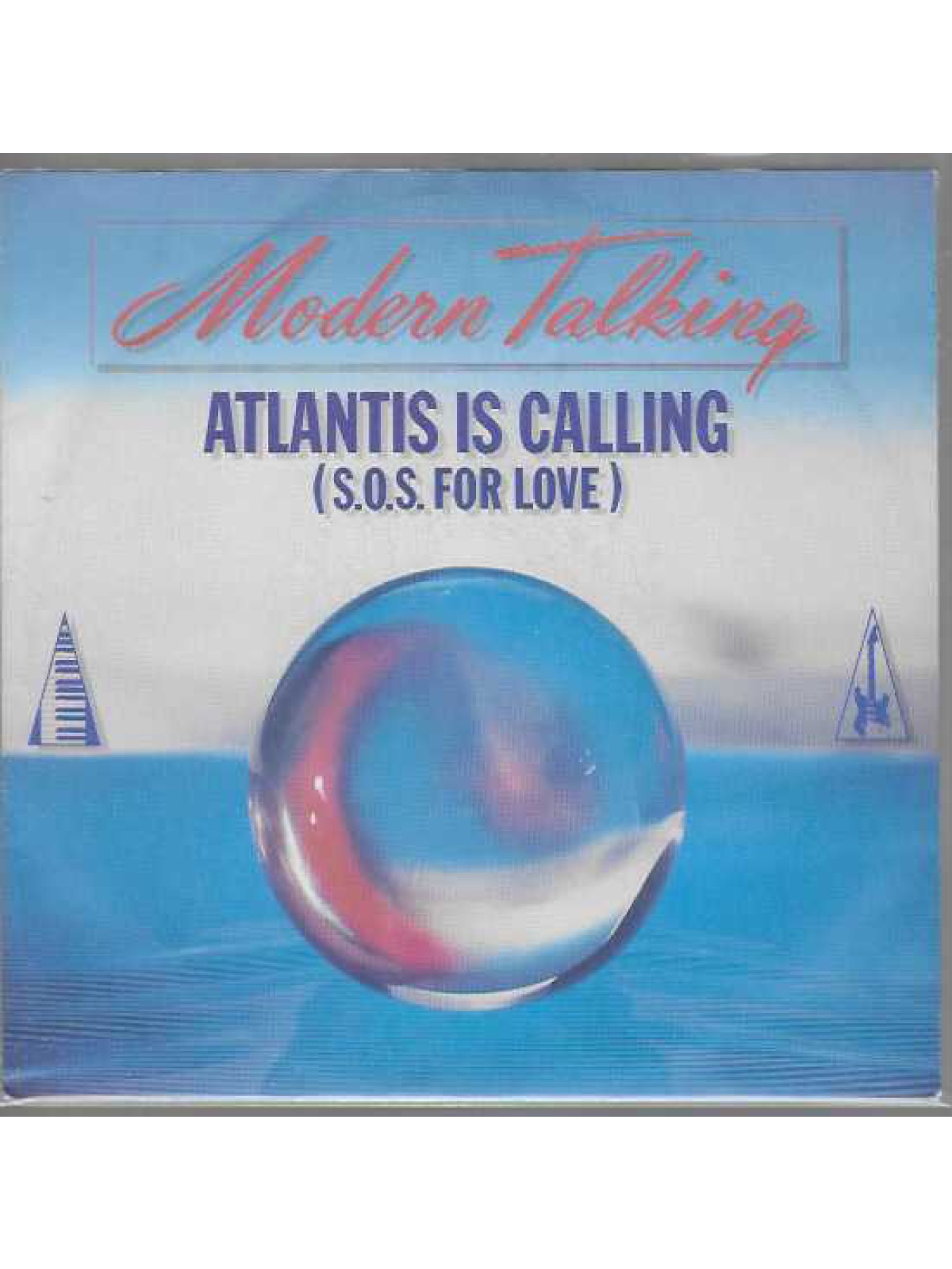 SINGLE / Modern Talking – Atlantis Is Calling (S.O.S. For Love)