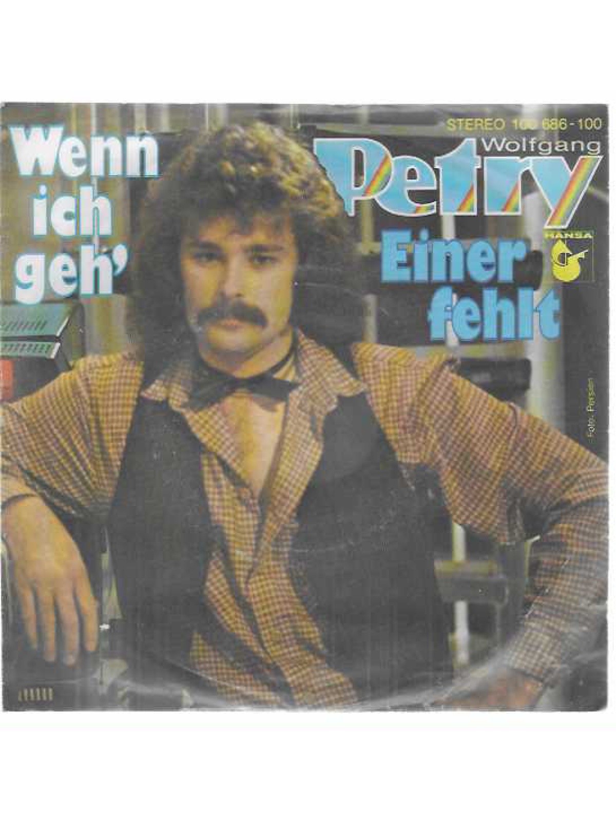 SINGLE / Wolfgang Petry – Wenn Ich Geh'