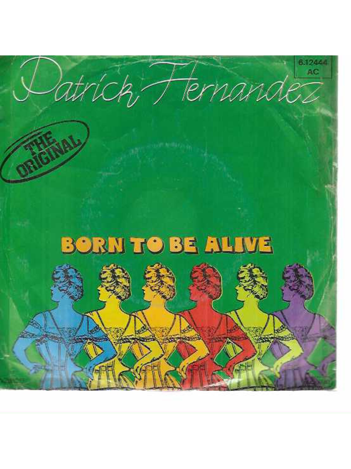 SINGLE / Patrick Hernandez – Born To Be Alive