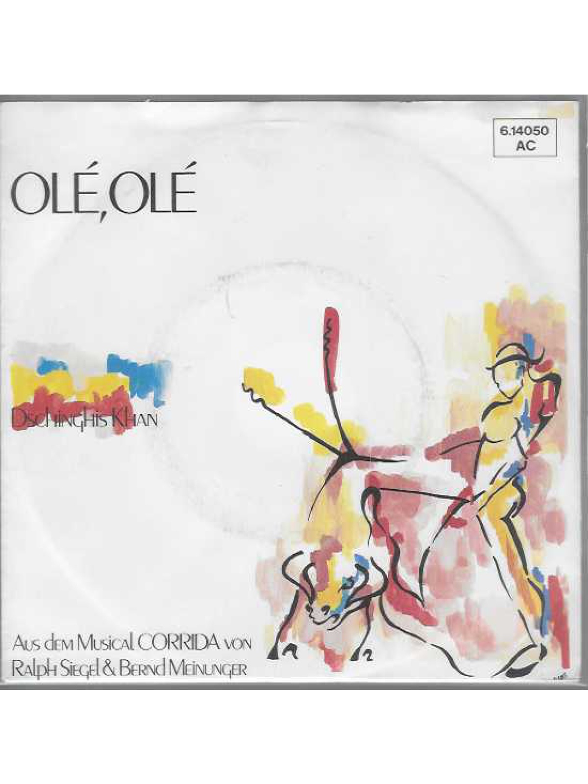 SINGLE / Dschinghis Khan – Olé, Olé