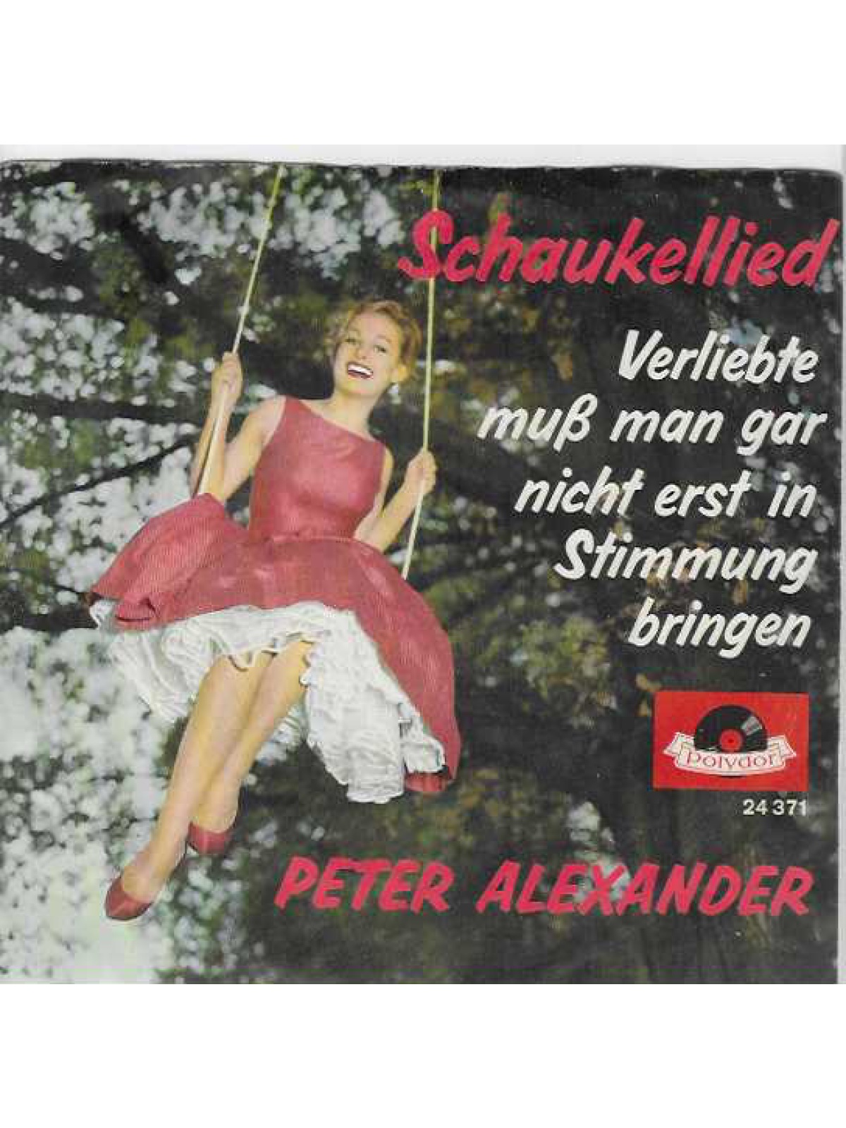 SINGLE / Peter Alexander – Schaukellied