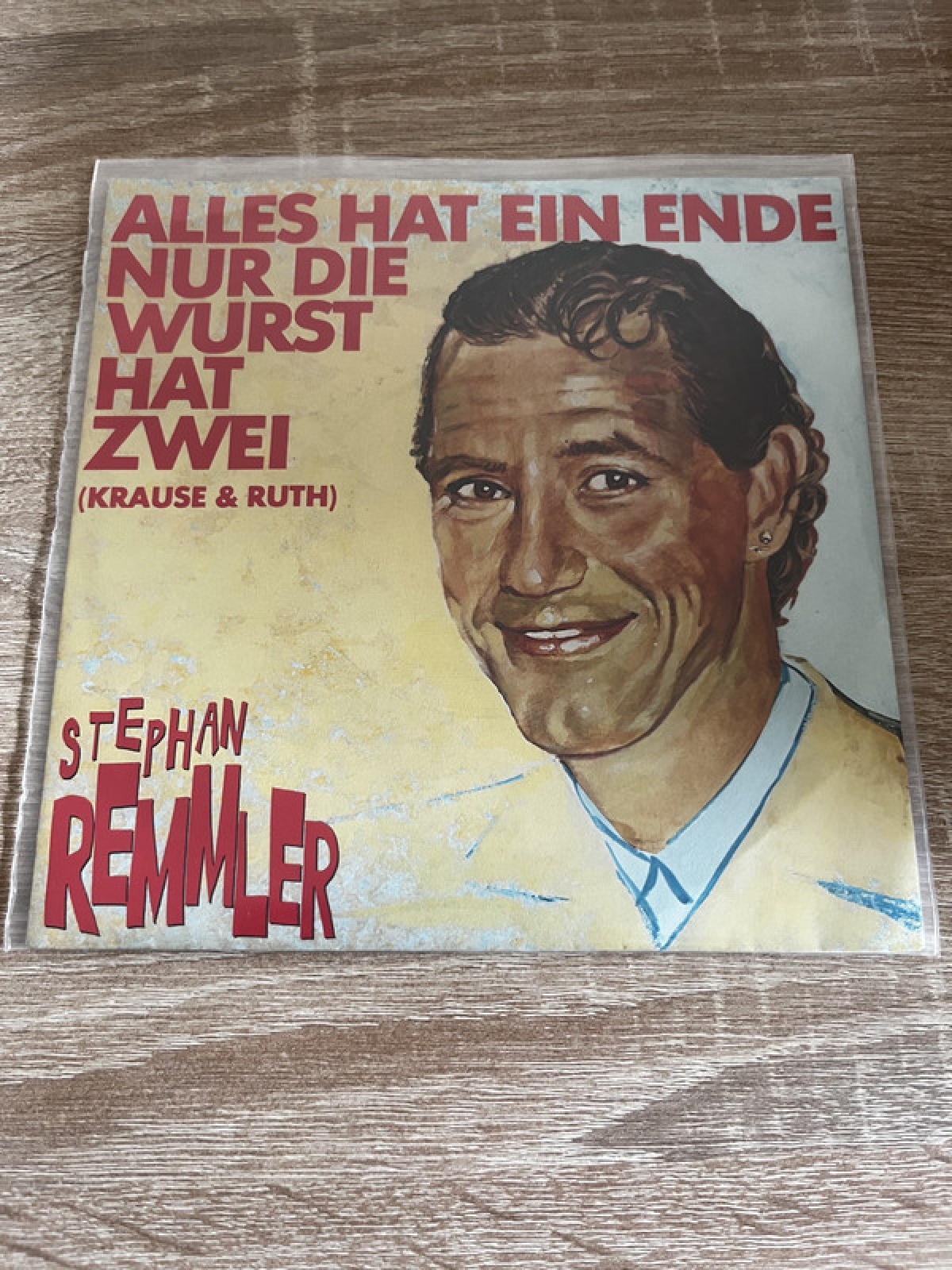 SINGLE / Stephan Remmler – Alles Hat Ein Ende Nur Die Wurst Hat Zwei (Krause & Ruth)