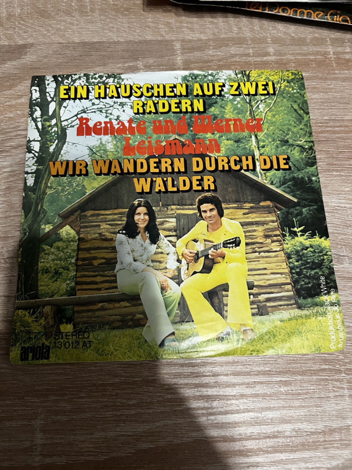 SINGLE / Renate Und Werner Leismann – Ein Häuschen Auf Zwei Rädern / Wir Wandern Durch Die Wälder